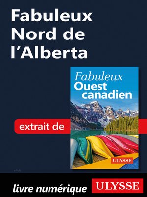 cover image of Fabuleux Nord de l'Alberta